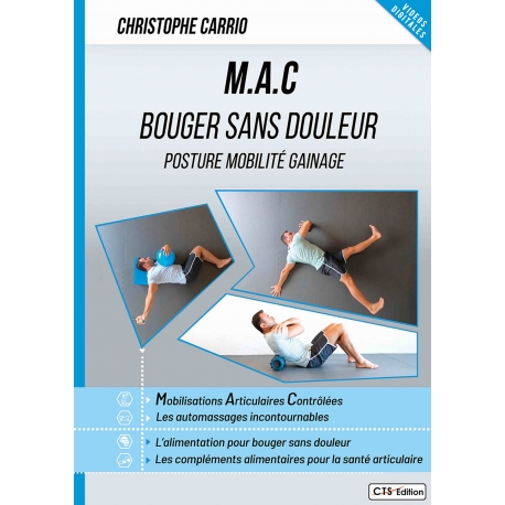 M.A.C  BOUGER SANS DOULEUR Posture mobilité gainage
